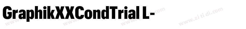 GraphikXXCondTrial L字体转换